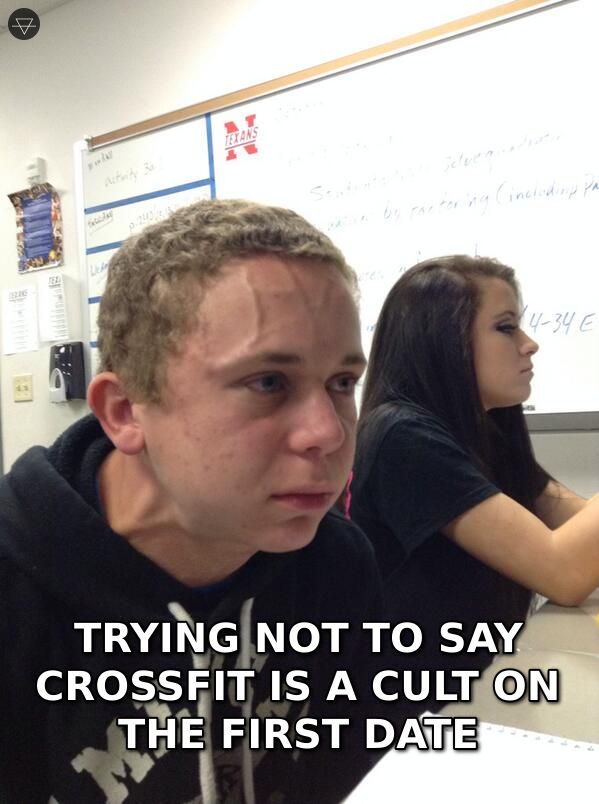 Trying to Hold a Fart meme about the struggle of not calling CrossFit a cult on a first date