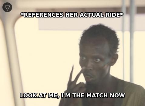 Captain Phillips meme about becoming the match after referencing her actual ride