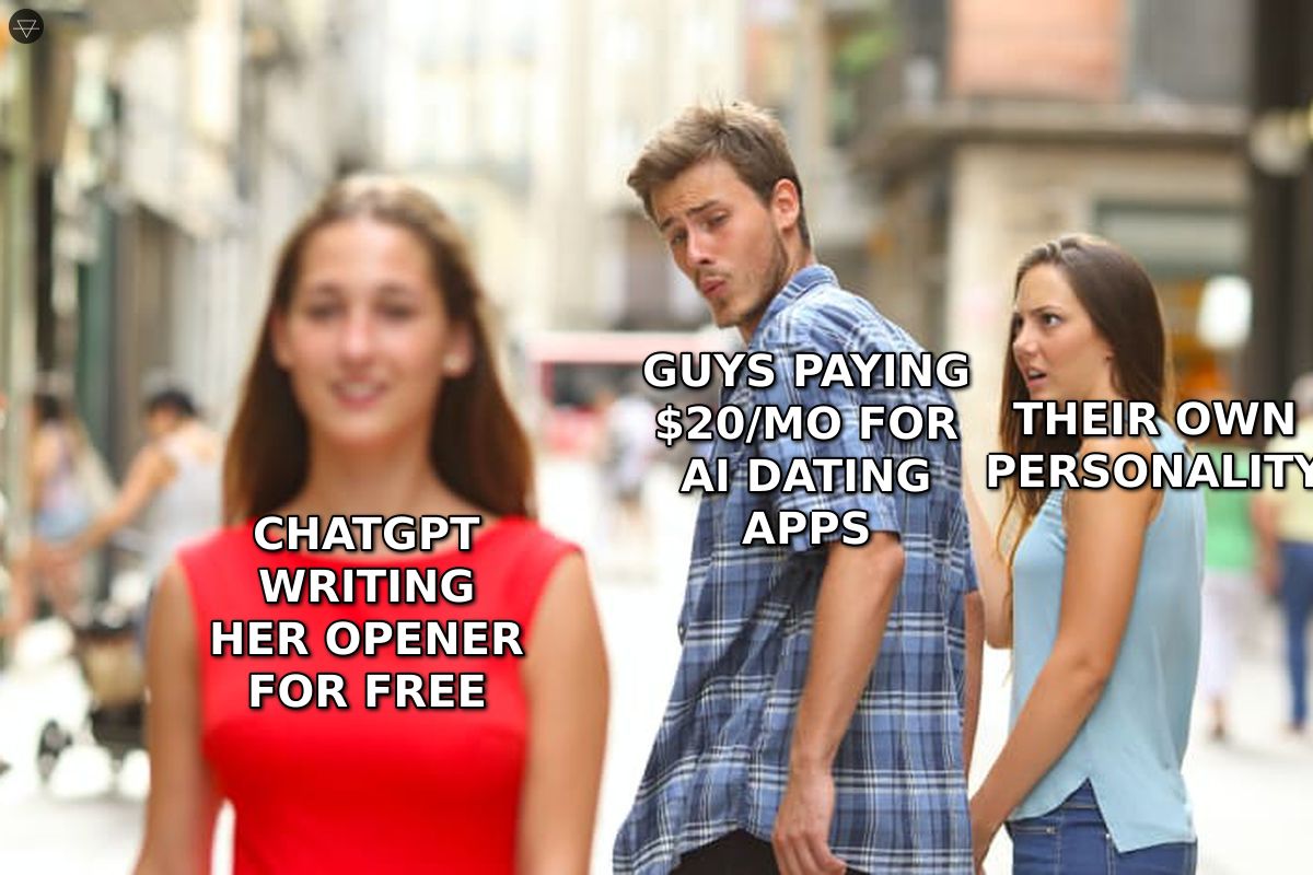 Distracted boyfriend meme where guys paying for AI dating apps are distracted by ChatGPT doing it for free while ignoring their own personality