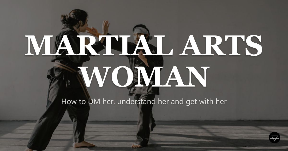 She Trains Martial Arts. You're Already Off Guard.