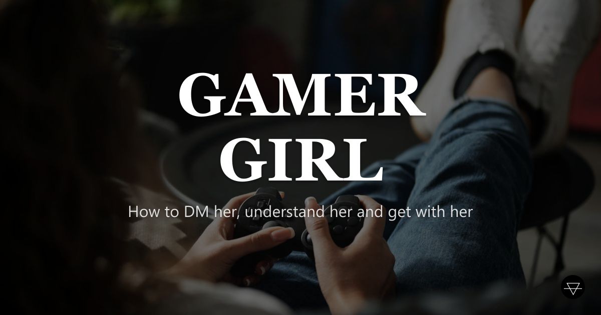 How to DM and Talk to a Gamer Girl